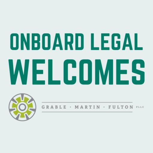 OnBoard Legal is excited to welcome our new client, Grable Martin Fulton.