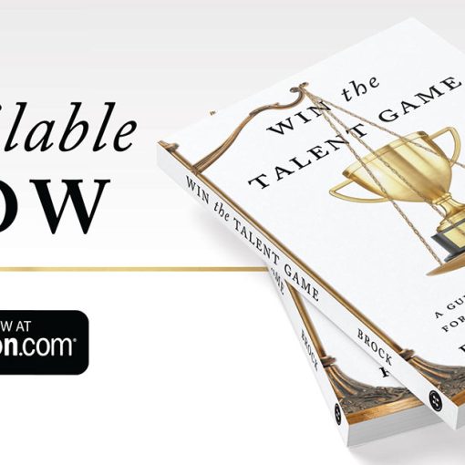 "Win the Talent Game" by Richard Brock now available. Order your copy today!